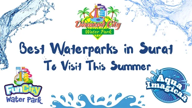 Best Waterparks In Surat To Visit This Summer Best waterparks in surat with water slides