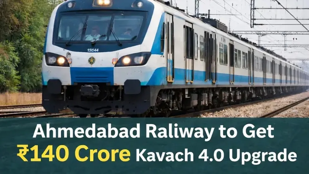Ahmedabad Railway To Achieve 100% Kavach 4.0 Coverage With ₹140 Crore Upgrade Ahmedabad railway - kavach 4. 0