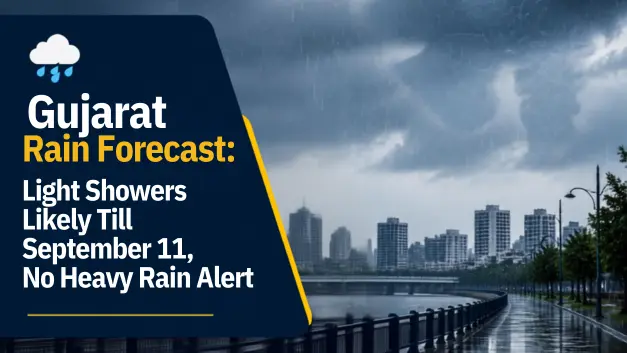 Gujarat Rain Forecast: Light Showers Likely Till September 11, No Heavy Rain Alert Gujarat rain forecast: light showers likely till september 11