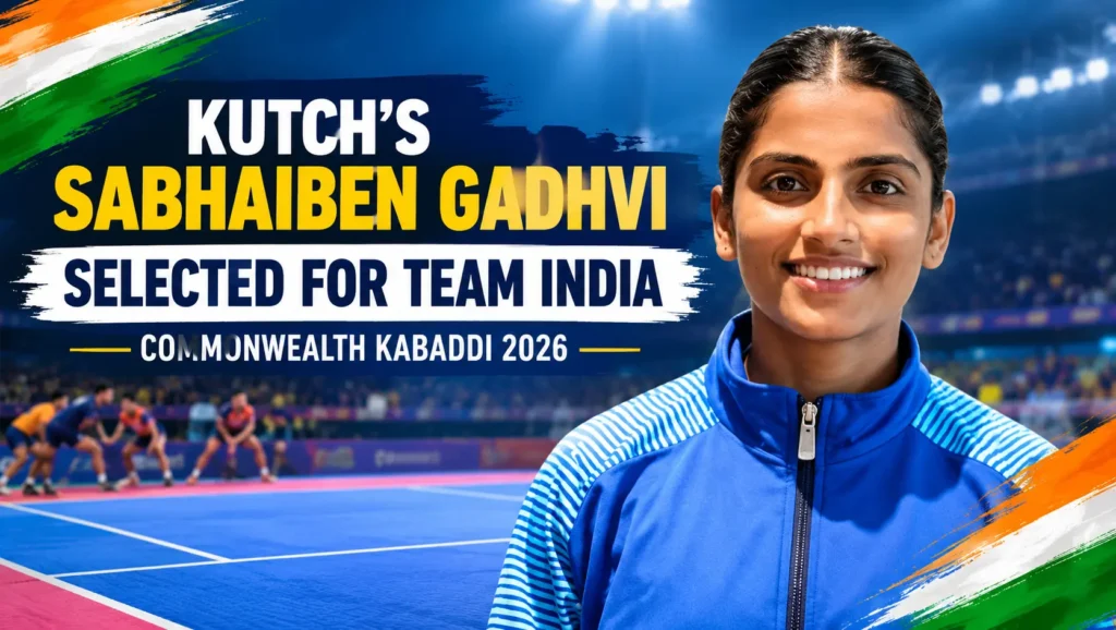 Kutch’s Sabhaiben Gadhvi Selected For Team India In Commonwealth Kabaddi Championship 2026 Kutch’s sabhaiben gadhvi selected for team india in commonwealth kabaddi championship 2026